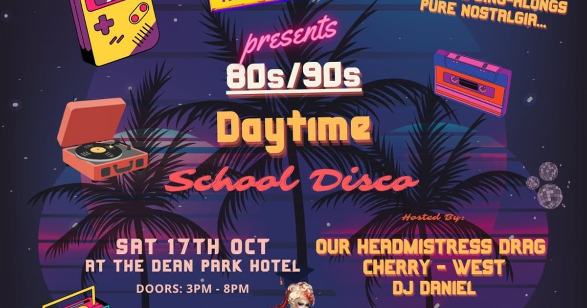 80/90s School Disco at The Dean Park Hotel, Kirkcaldy