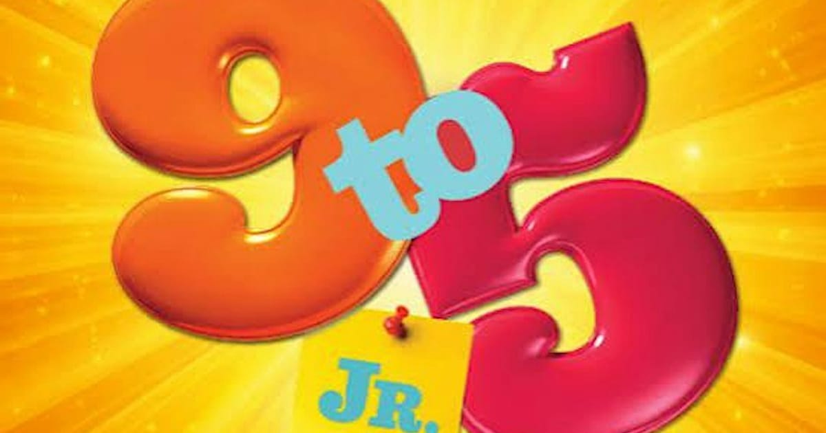 9 to 5 The Musical Jr - Wednesday 21st October, Wigan