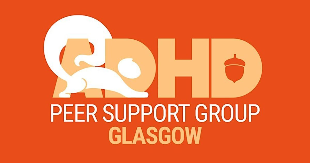Adult ADHD Peer Support Group Glasgow (community led), Glasgow