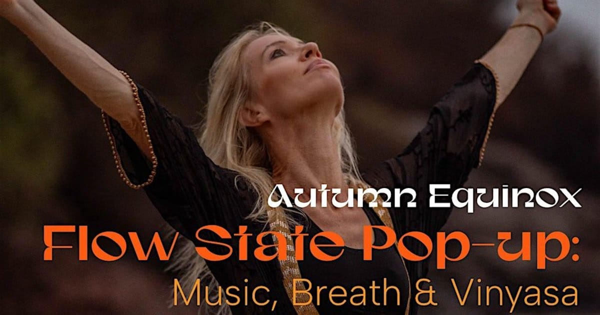 Autumn Equinox Flow State Pop-up: Music, Breath & Vinyasa, Shipley