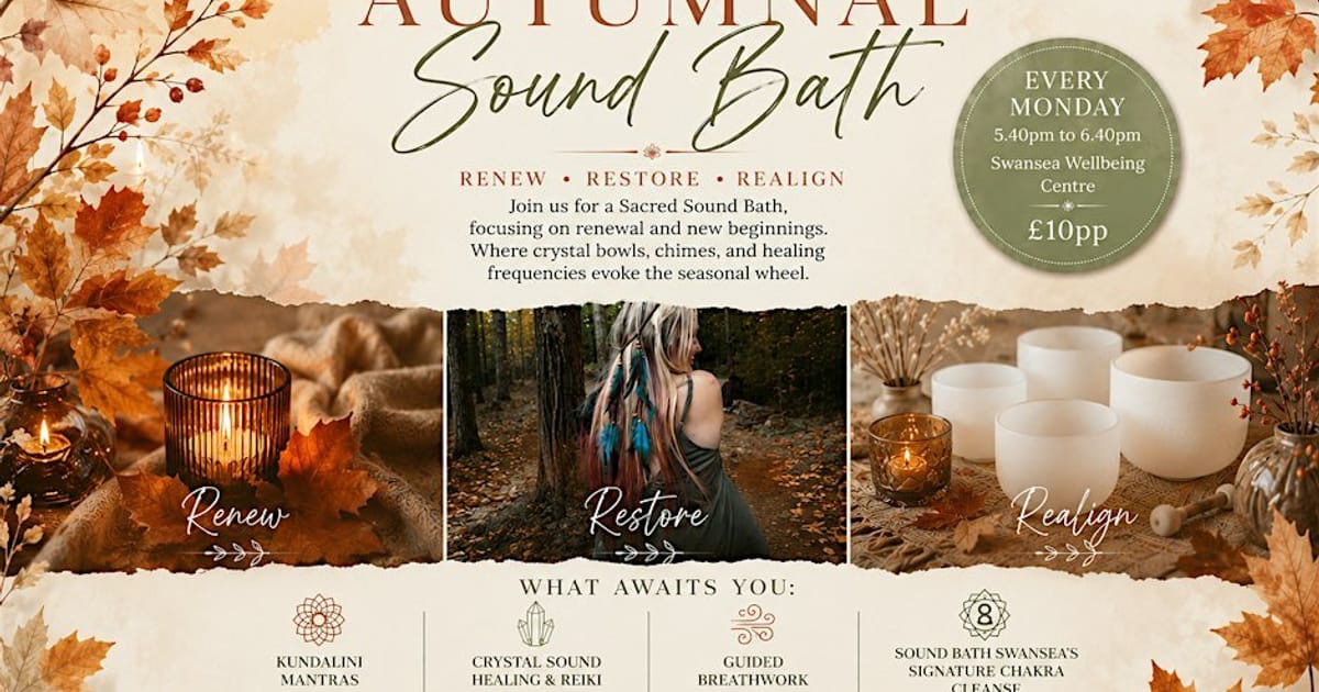 Autumnal Sound Bath Swansea Wellbeing Centre, Swansea