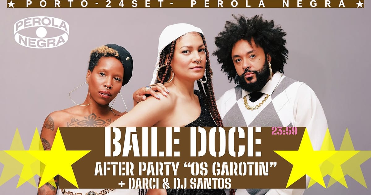 Baile Doce - After Party "Os Gatorin", Porto