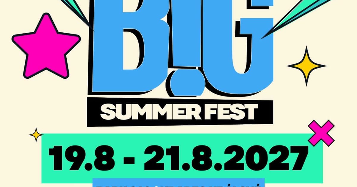 BIG SUMMER FEST 2027, Hradec Králové