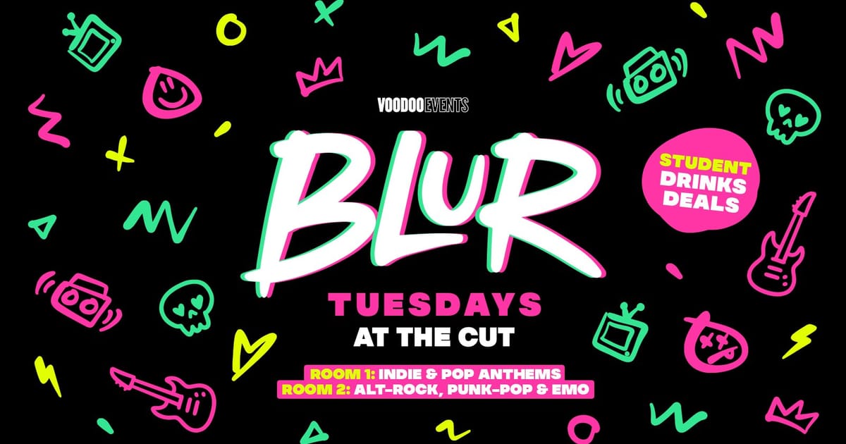 BLUR TUESDAYS | THE CUT 🎸⚡️, Newcastle upon Tyne