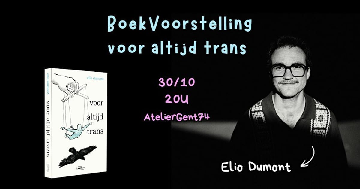 BoekVoorstelling 'Voor altijd trans' - Elio Dumont, Ghent
