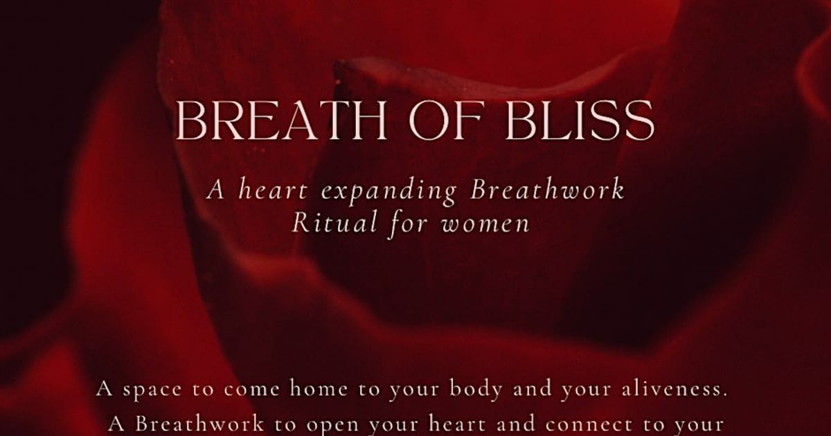 Breath of Bliss - A Heart-Expanding Breathwork Ritual for women, Tonbridge