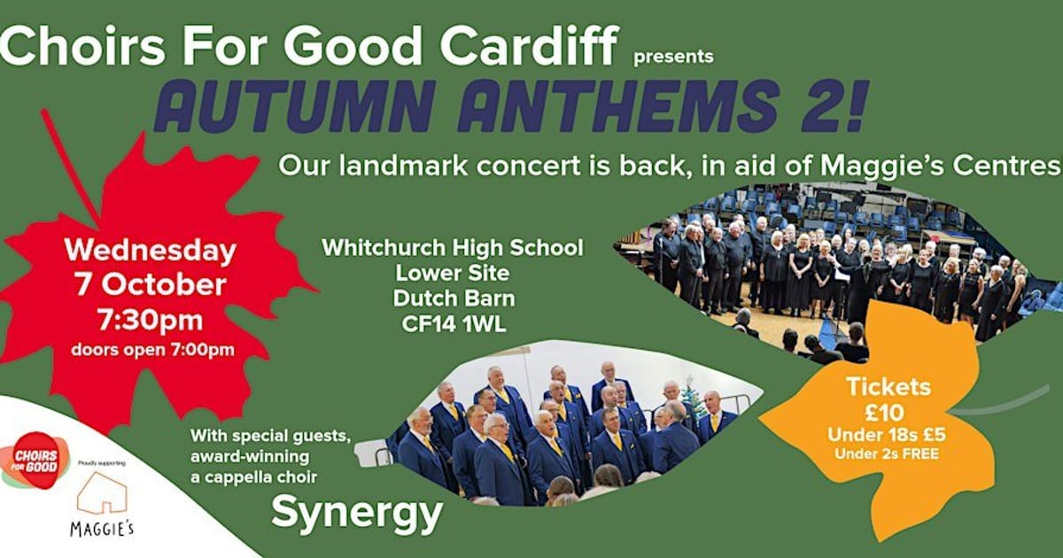 Choirs for Good Cardiff Presents Autumn Anthems 2!, Cardiff