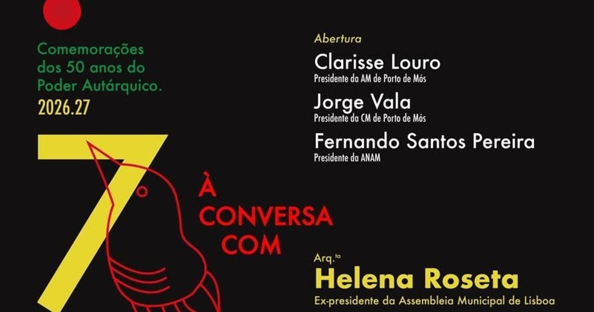 Ciclo de Conferências 'A Arquitetura do Poder Local em Porto de Mós', Porto de Mós