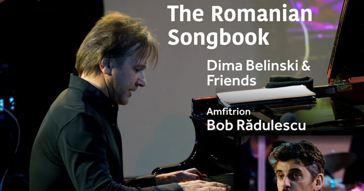 Cluj-Napoca: Concert Caritabil, Dima Belinski & Friends – The Romanian SongBook - Amfitrion: Bob Radulescu, Cluj-Napoca