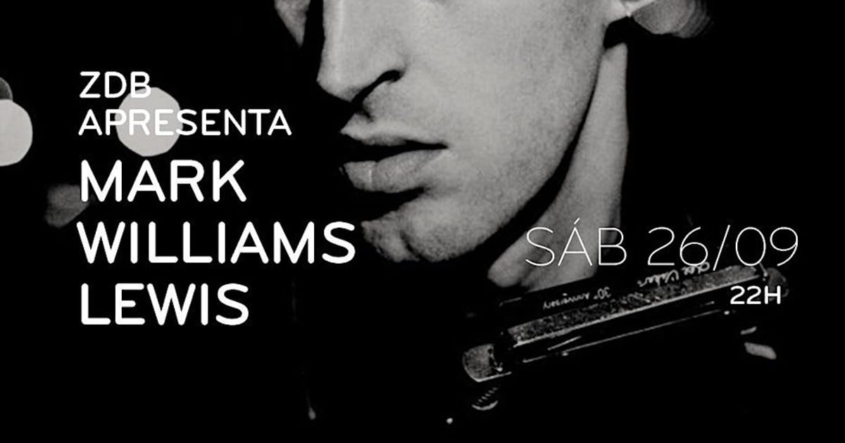 Concertos L - ZDB apresenta Mark William Lewis, Ponta do Sol