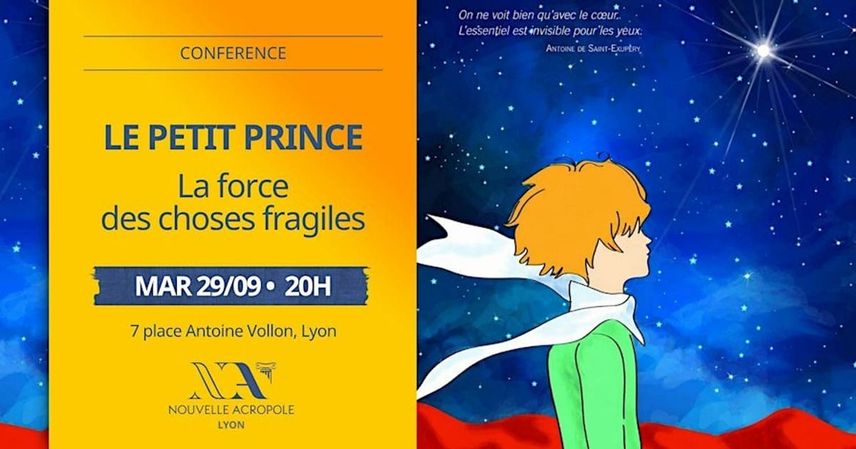 Conférence | Le Petit Prince : la force des choses fragiles, Lyon