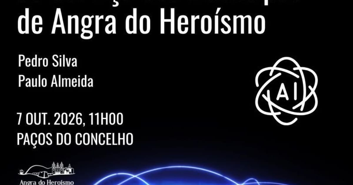 Conferência: Inteligência Artificial ao Serviço dos Munícipes de Angra do Heroísmo, Angra do Heroísmo