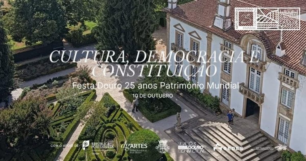 Cultura, Democracia e Constituição - FESTA DOURO 25 anos Património Mundial, Vila Real