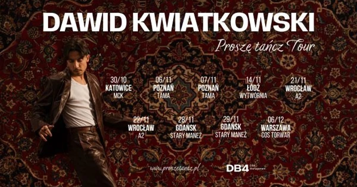 Dawid Kwiatkowski - Proszę Tańcz Tour, Katowice