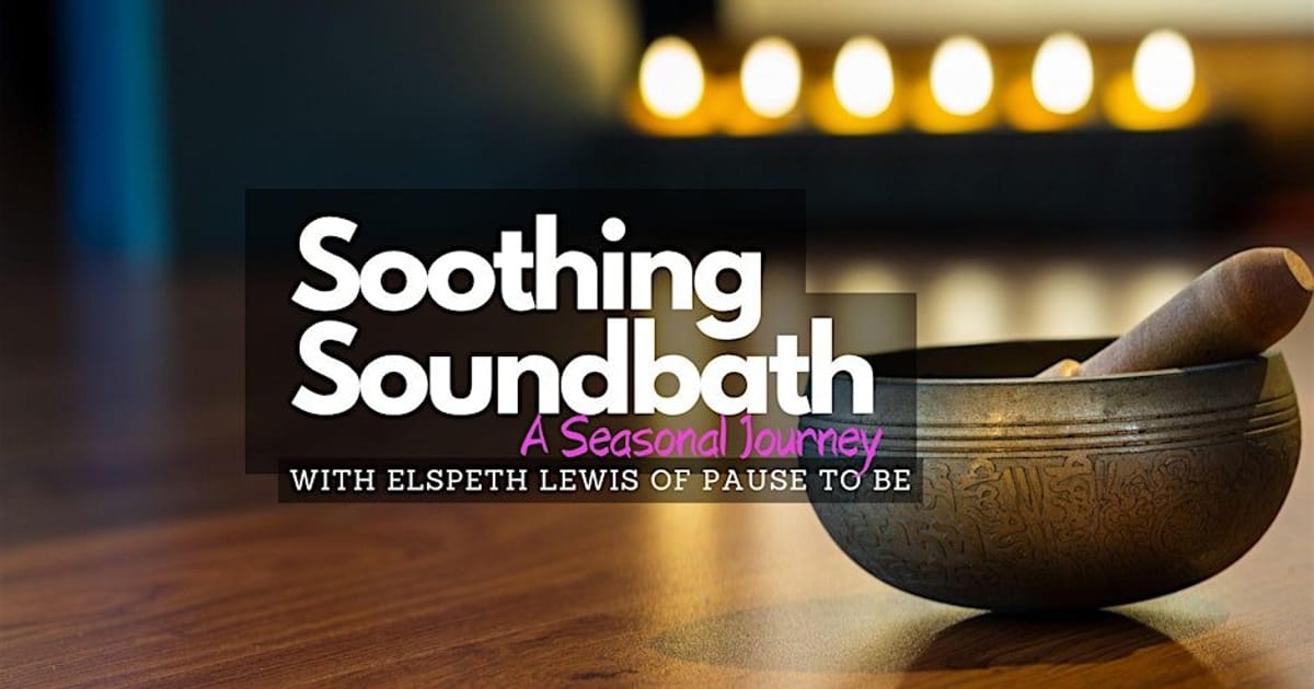 Deep Rest Sound Bath, Corstorphine