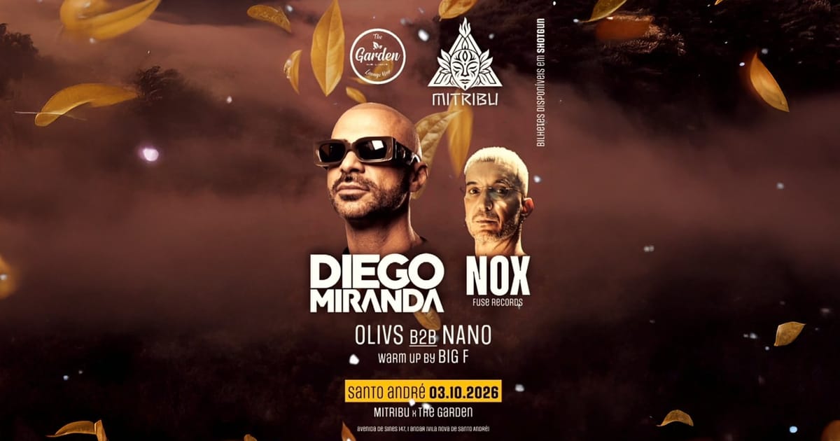 Diego Miranda X Nox X Mitribu @ The Garden (V.N.Santo André), Santiago do Cacém