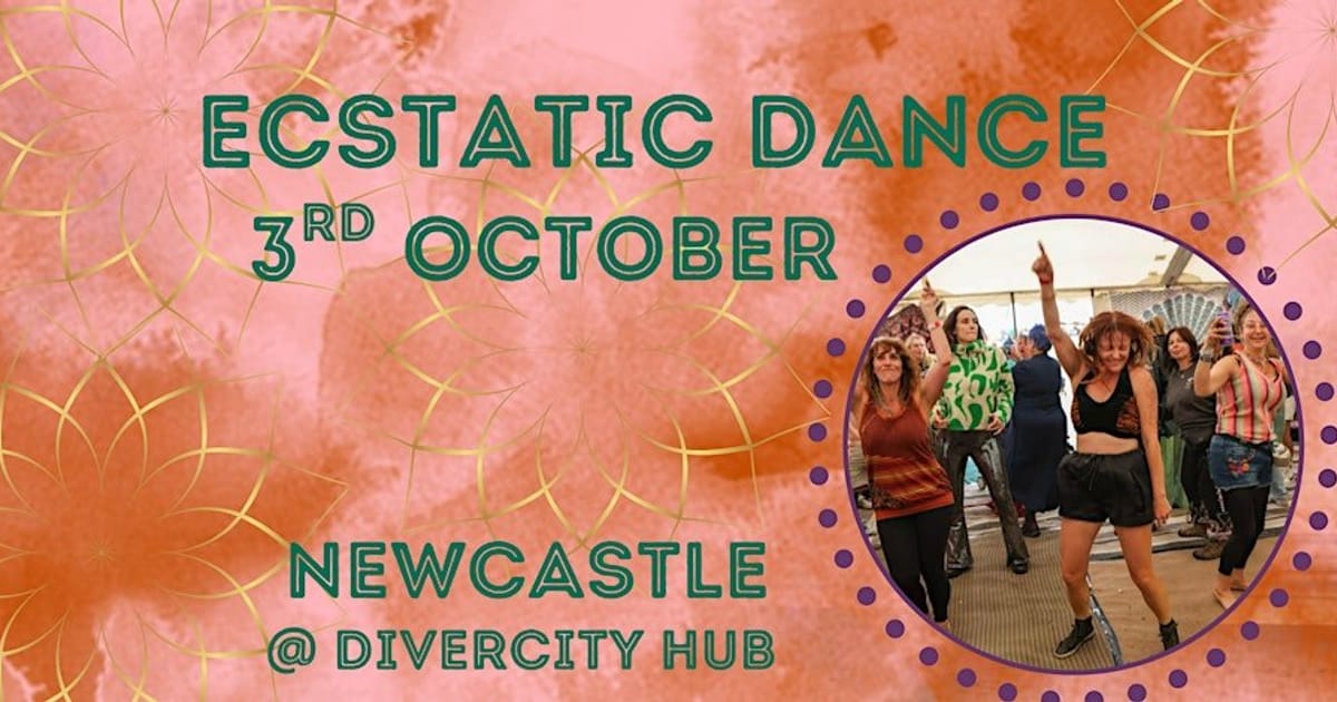 Ecstatic Dance in Newcastle, Newcastle upon Tyne