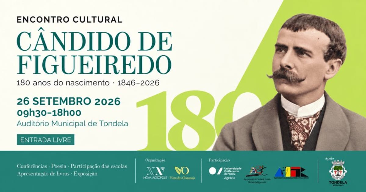 Encontro Cultural Cândido de Figueiredo — 180 anos do nascimento, Tondela