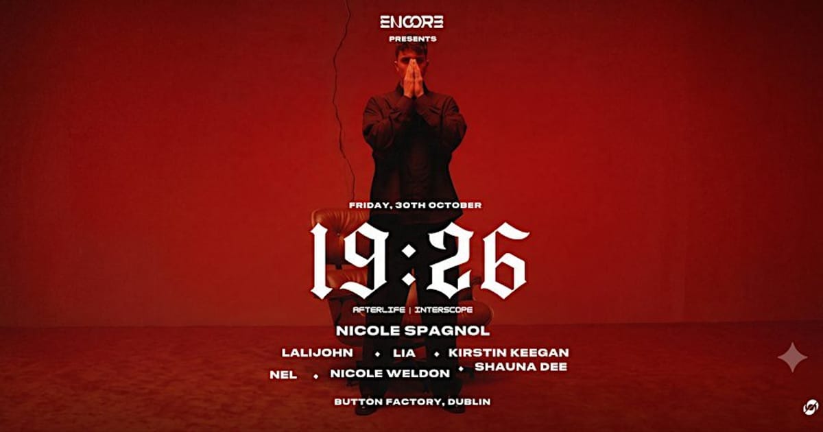 Encore halloween edition - special guest 19:26, Dublin