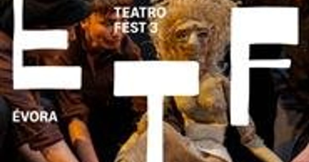 Évora Teatro Fest 3 - Tínhamos uma Casa tão Bonita, Évora