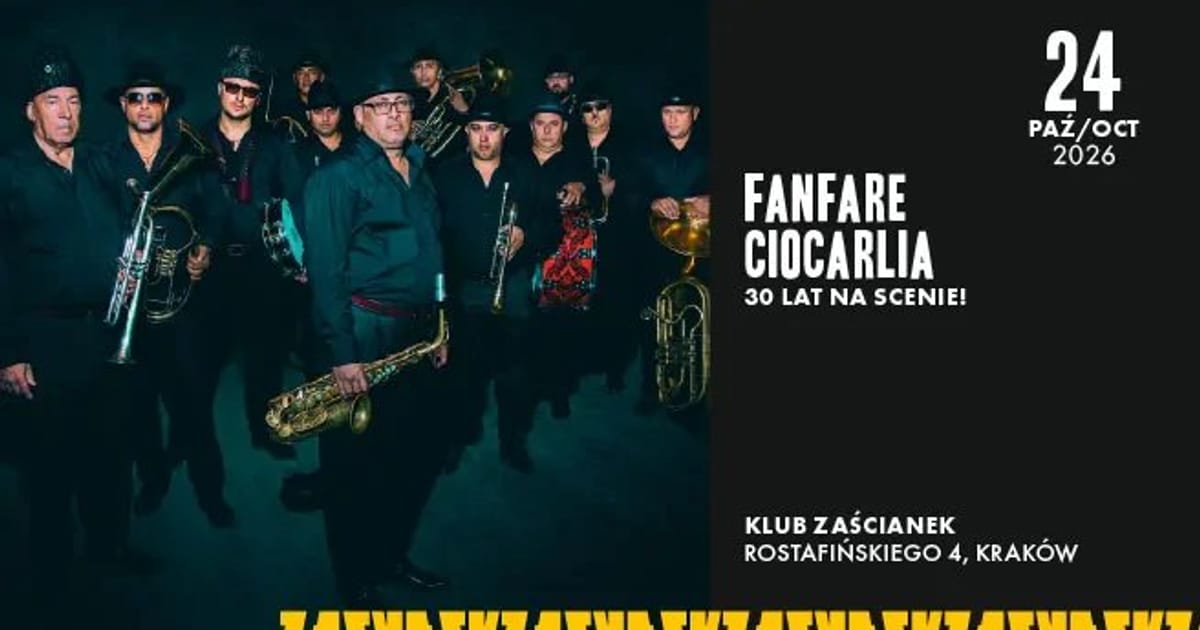 Fanfare Ciocărlia - 30 lat na scenie!, Krakow