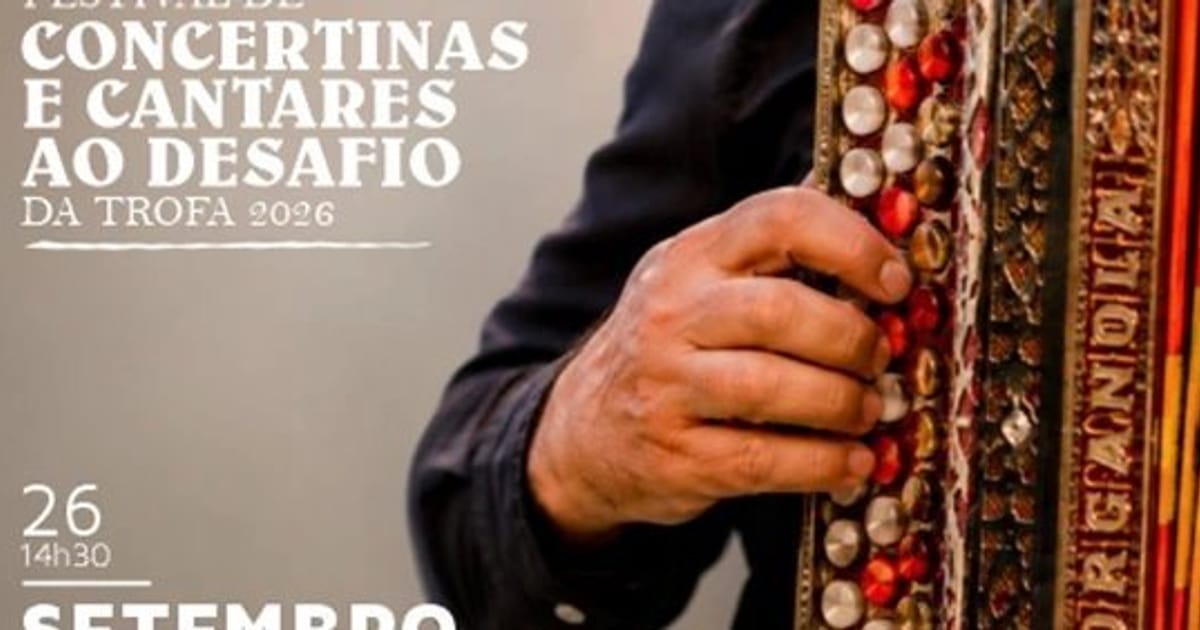 Festival de Concertinas e Cantares ao Desafio da Trofa, Trofa