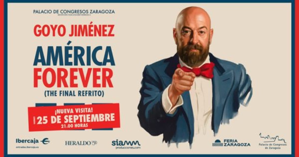 GOYO JIMÉNEZ AMÉRICA FOREVER 2026, Zaragoza