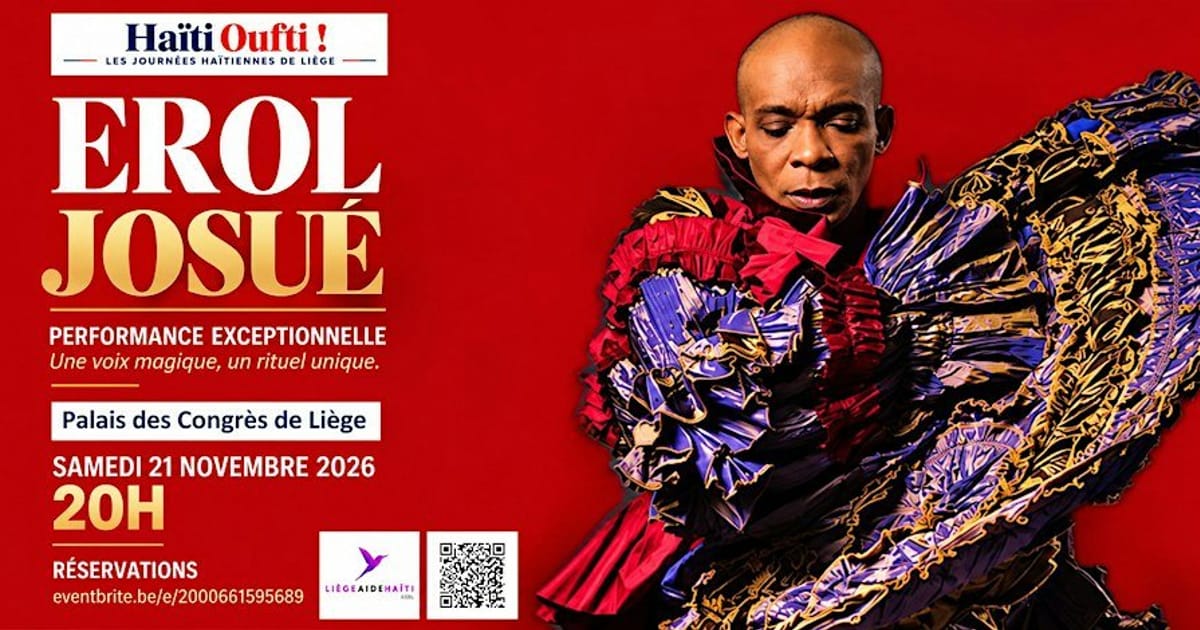 HAÏTI OUFTI ! EROL JOSUÉ, Liege
