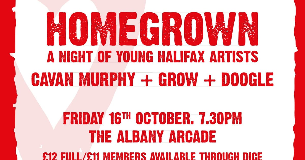 Home Grown, Halifax