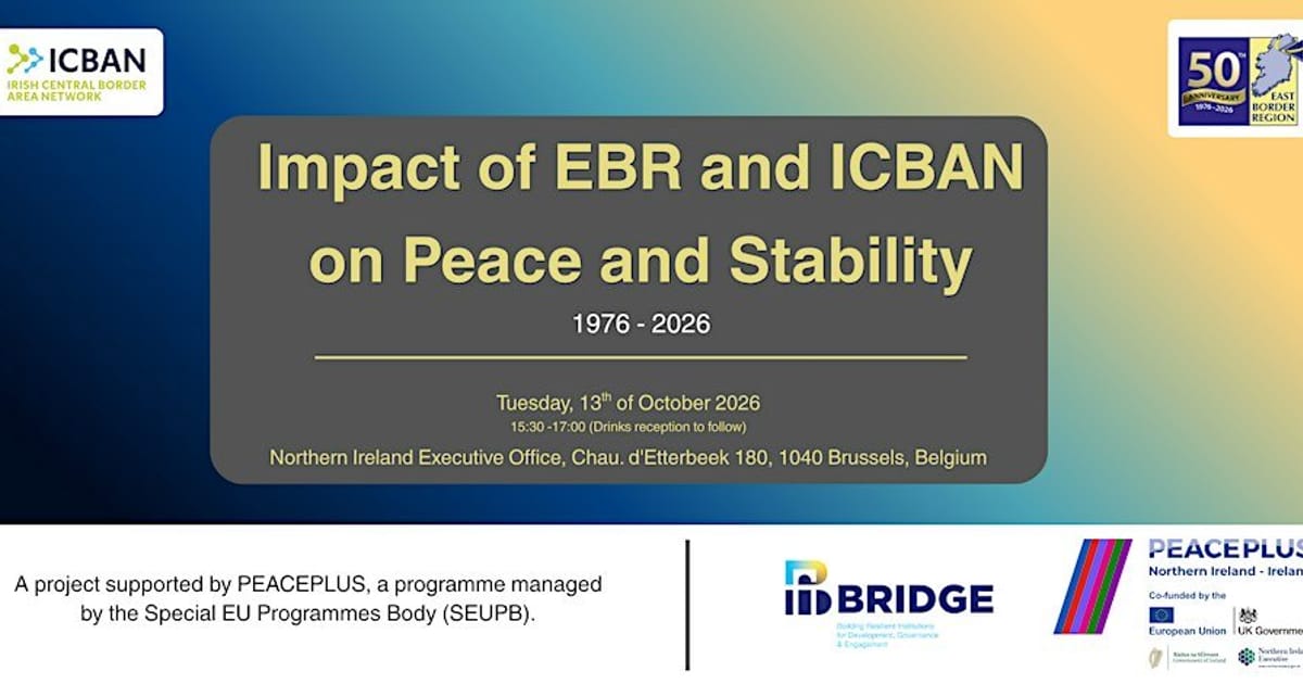 Impact of EBR and ICBAN on Peace and Stability in the Border Area, Brussels