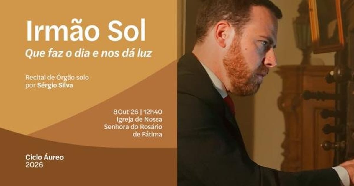 Irmão Sol: Que faz o dia e nos dá luz, Lisbon