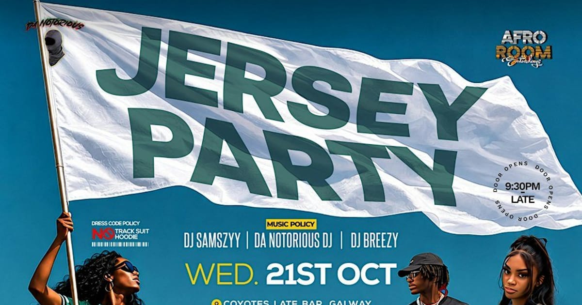 Jersey Party, Galway