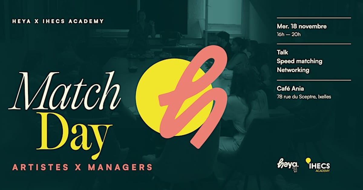 Le Match Day - Artiste x Managers, Ixelles
