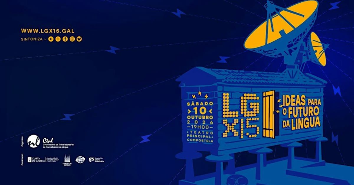 LGx15. Ideas para o futuro da lingua 2026, Santiago de Compostela