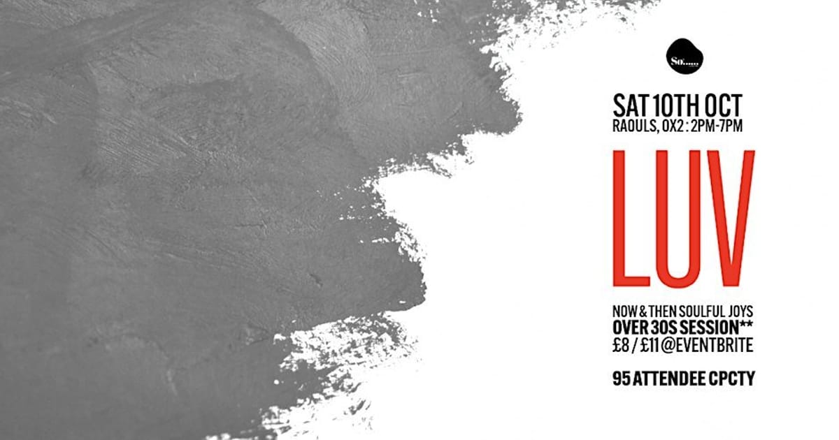 LUV: A Soulful Day Session, Oxford