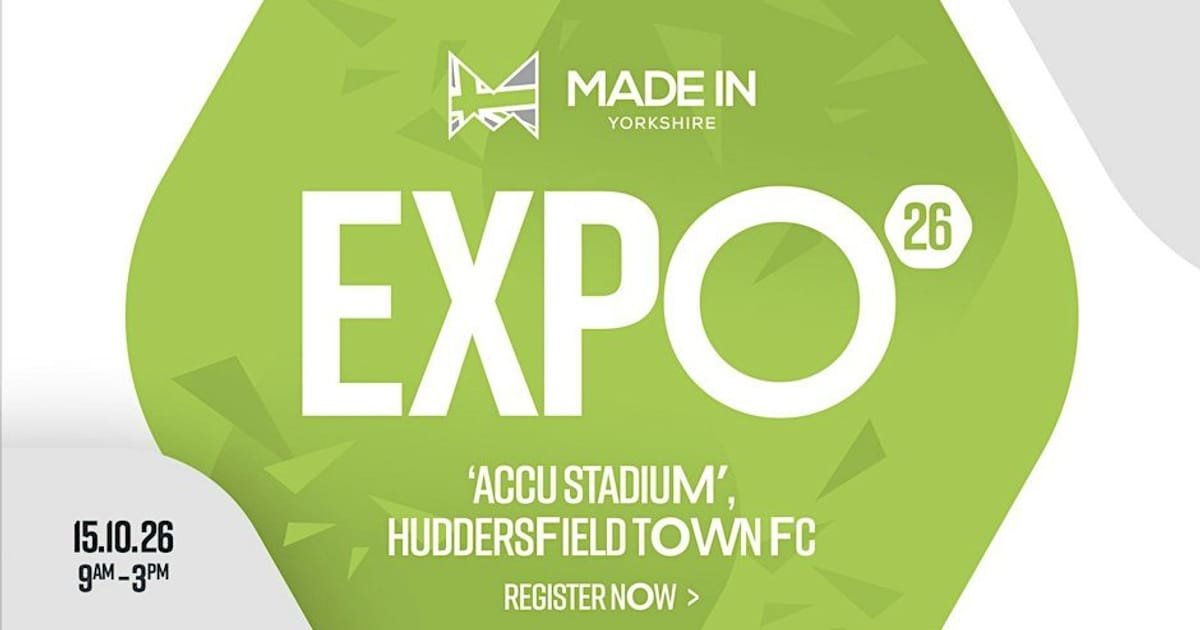 Made in Yorkshire Expo 2026, Huddersfield