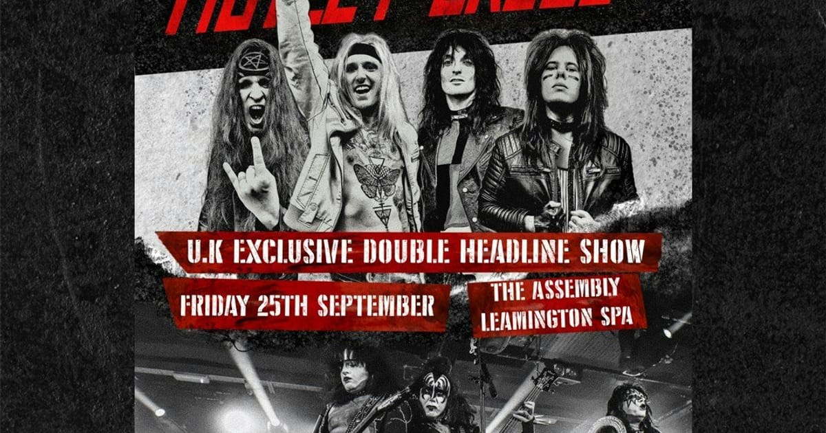 MÖTLEY CRÜDE ft KISS, Royal Leamington Spa