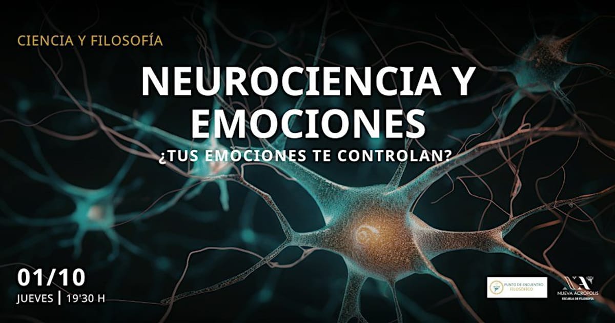 Neurociencia y emociones. ¿Tus emociones te controlan?, Zaragoza