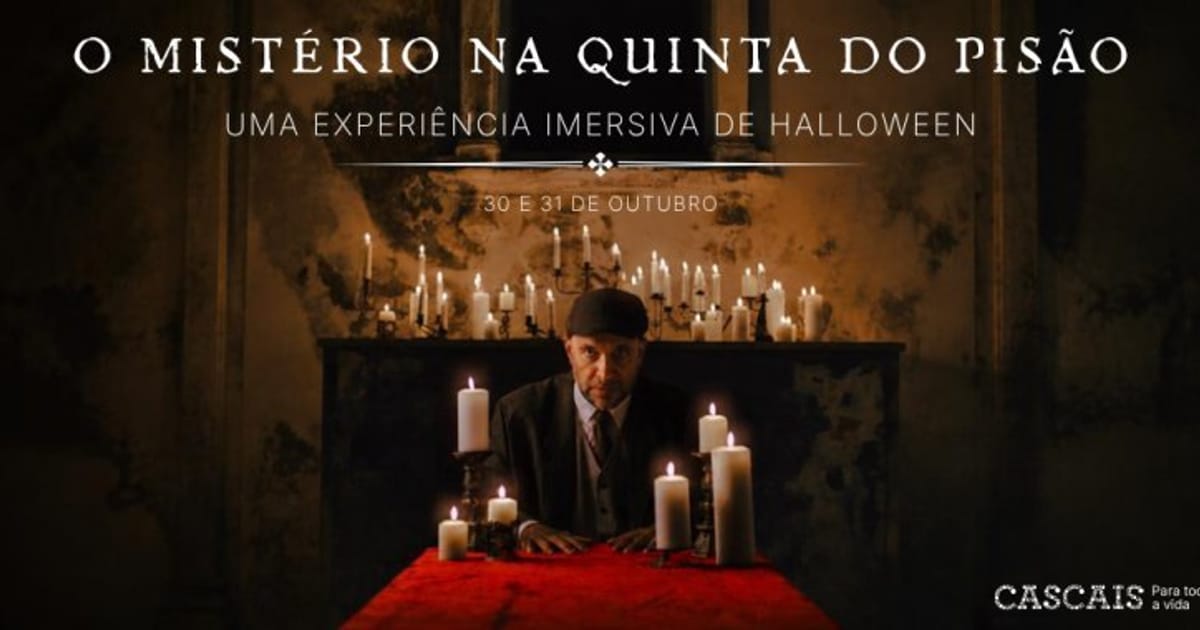 O Mistério na Quinta do Pisão - Uma Experiência Imersiva de Halloween, Cascais