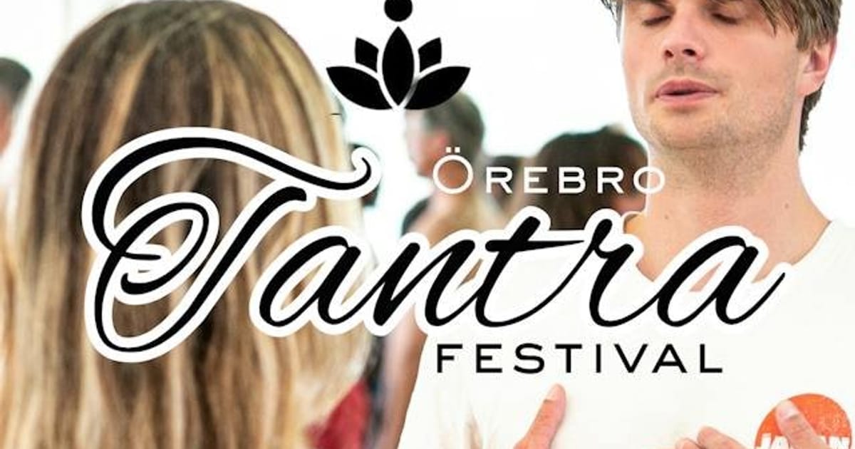 Örebro Tantra Festival, Örebro