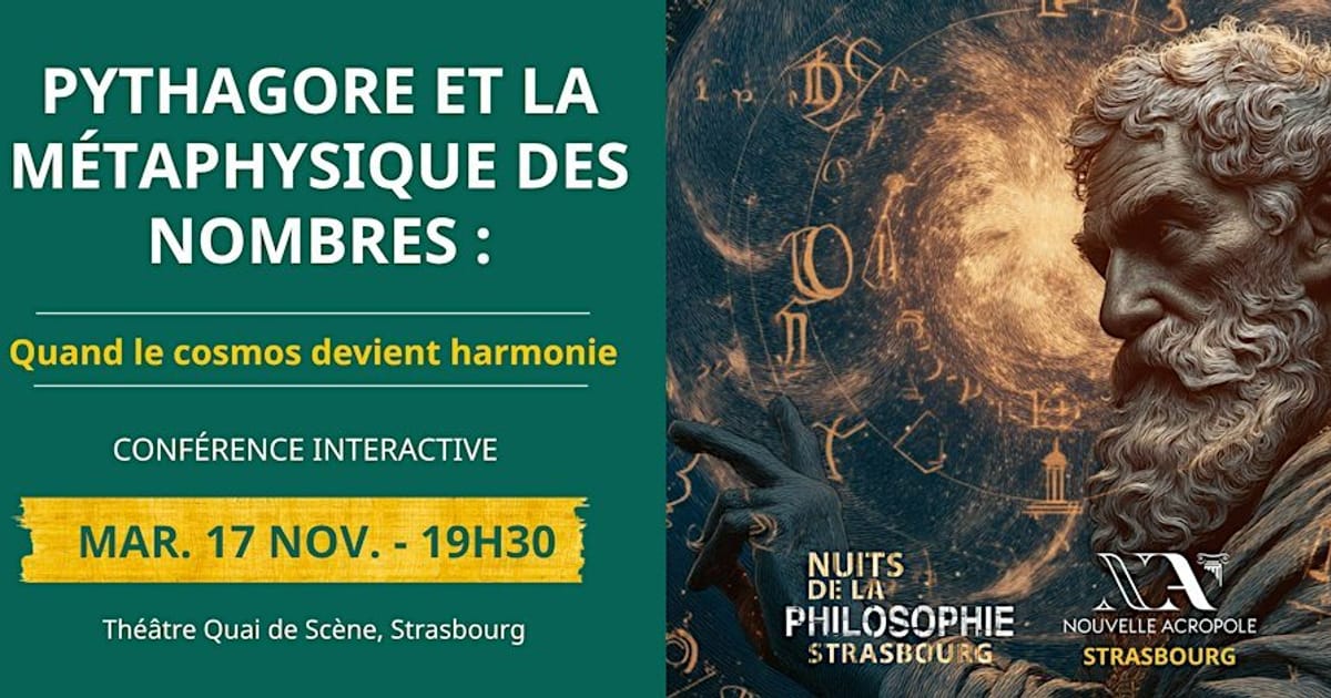 Pythagore et la métaphysique des nombres: quand le cosmos devient harmonie, Strasbourg