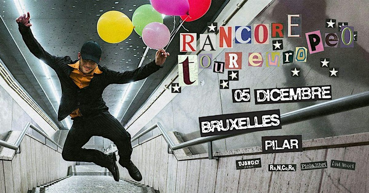 RANCORE // Bruxelles - Tour europeo 2026, Ixelles