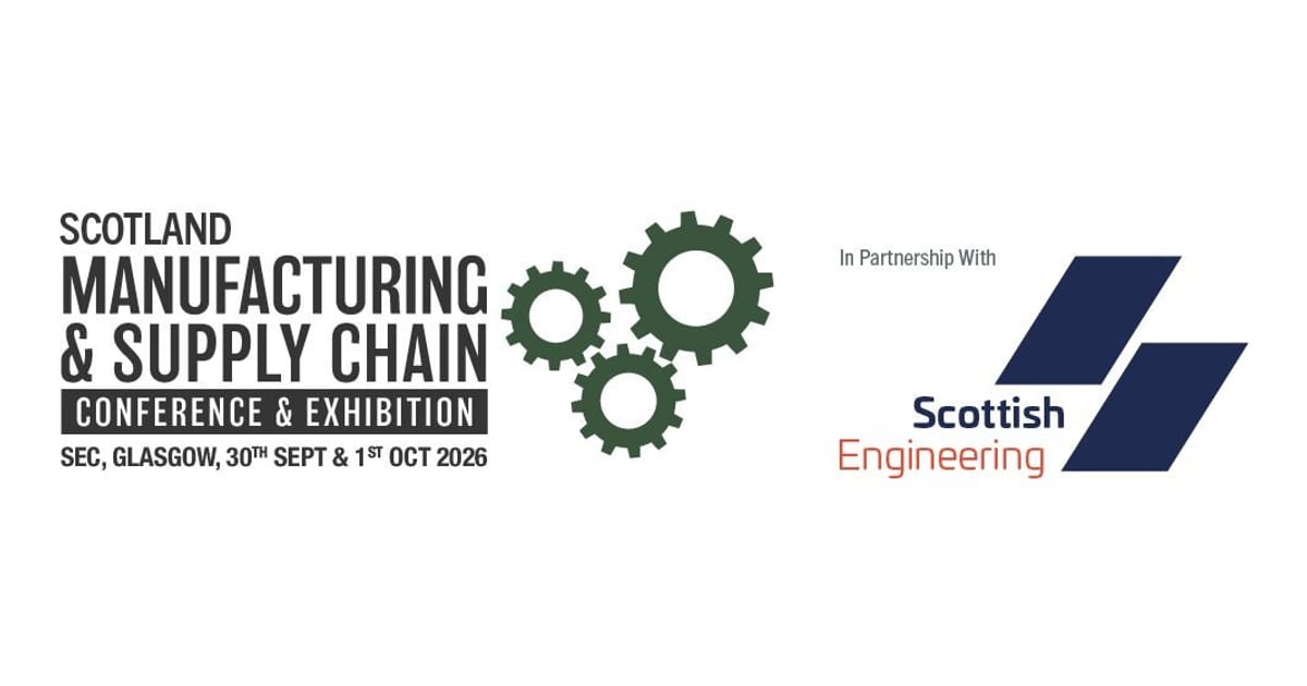 Scotland Manufacturing & Supply Chain Conference & Exhibition 2026, Glasgow