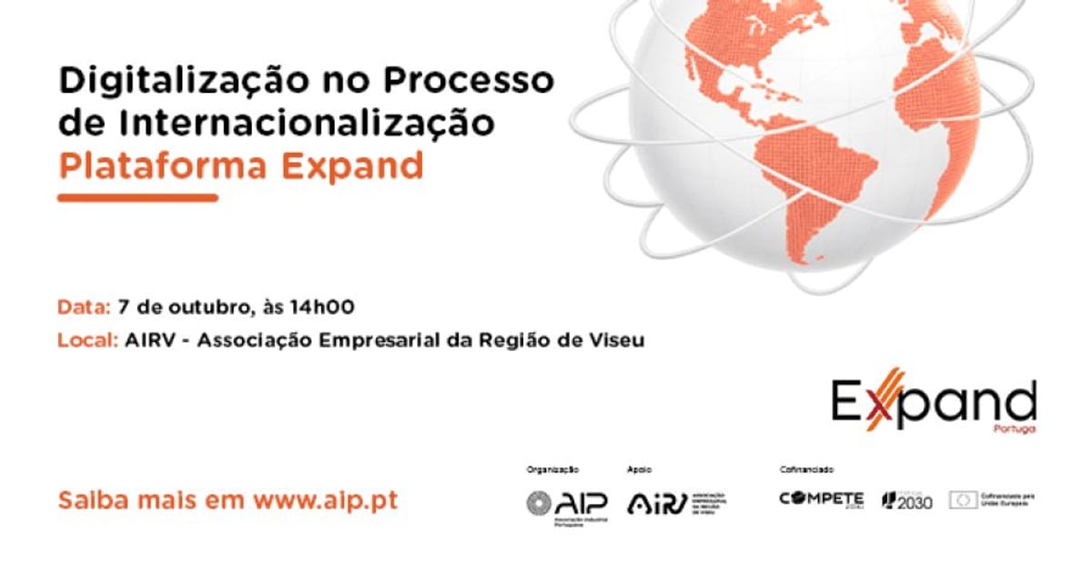 Seminário Digitalização no Processo de Internacionalização - O Caso da Plataforma Expand, Viseu