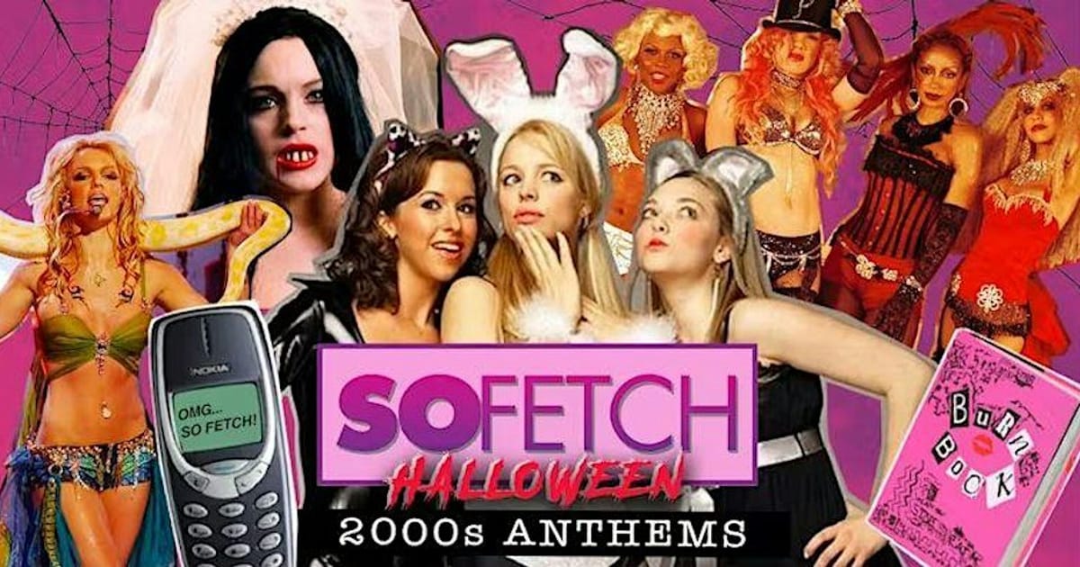 So Fetch - 2000s Halloween Party (Oxford), Oxford