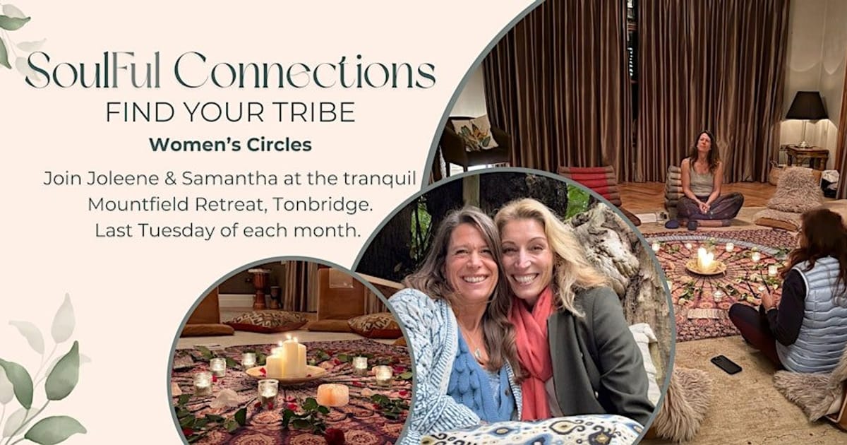 Soulful Connections Women's Circle, Tonbridge