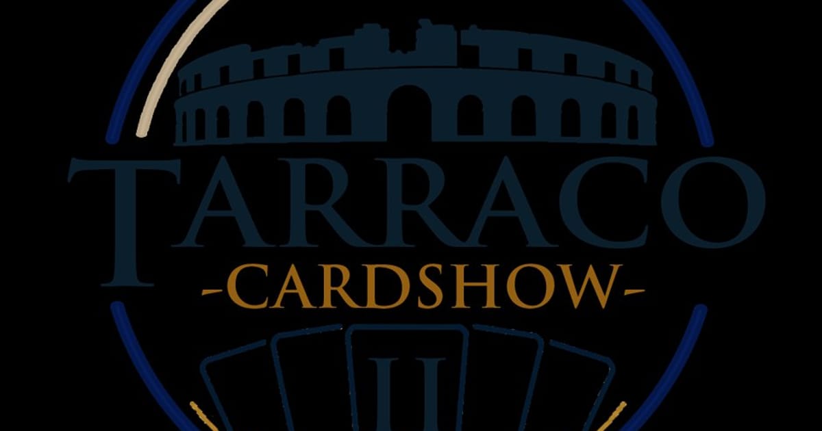 Tarraco Cardshow, Tarragona