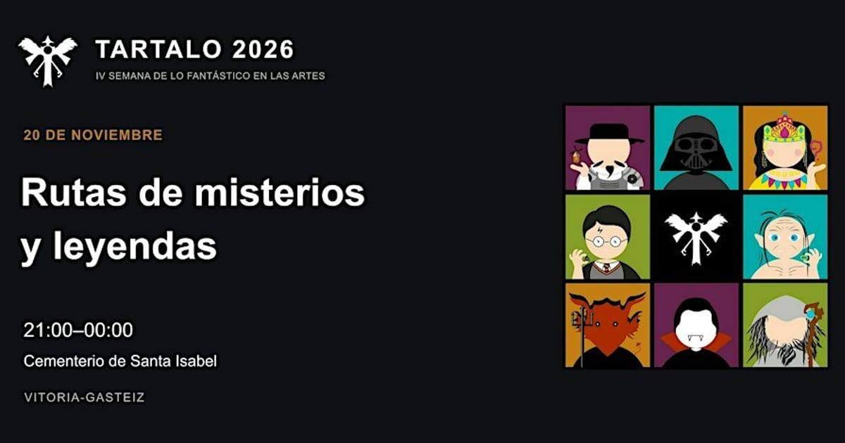 TARTALO 2026 - Rutas de misterios y leyendas, Vitoria-Gasteiz