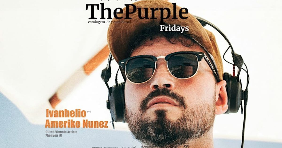 The Purple Fridays, Ponta do Sol