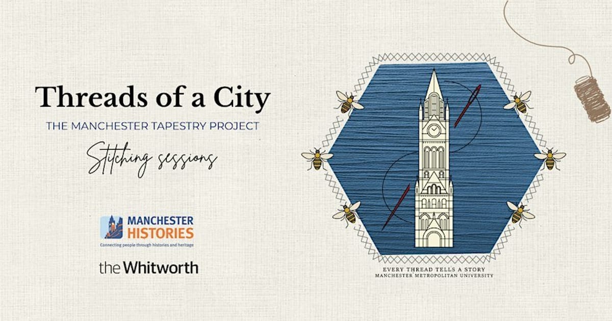 Threads of a City - Whitworth Art Gallery Stitching Sessions, Manchester